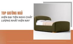Top Giường Ngủ Hiện Đại Tiện Nghi Chất Lượng Nhất Hiện Nay