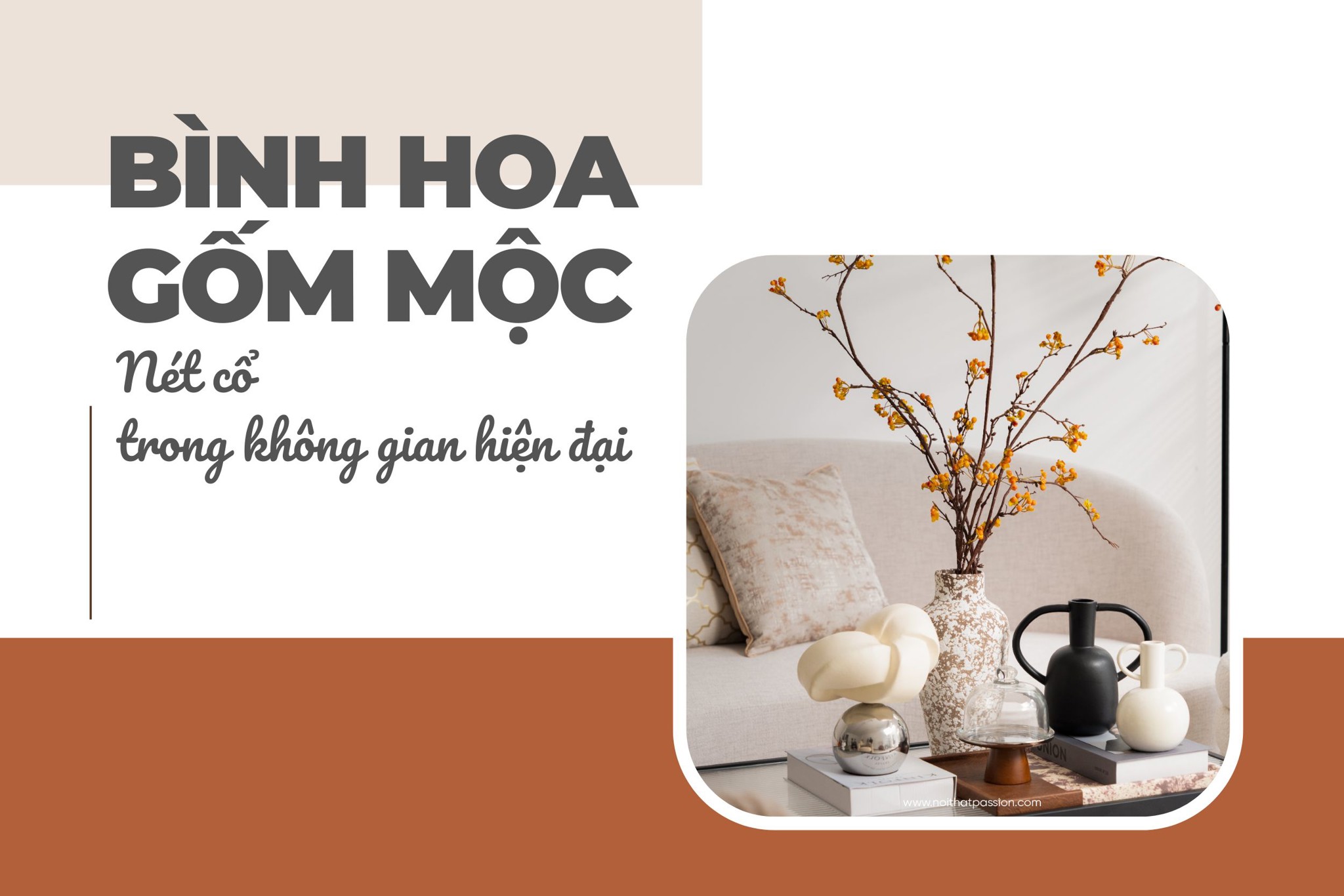 Bình hoa gốm mộc nét cổ trong không gian hiện đại