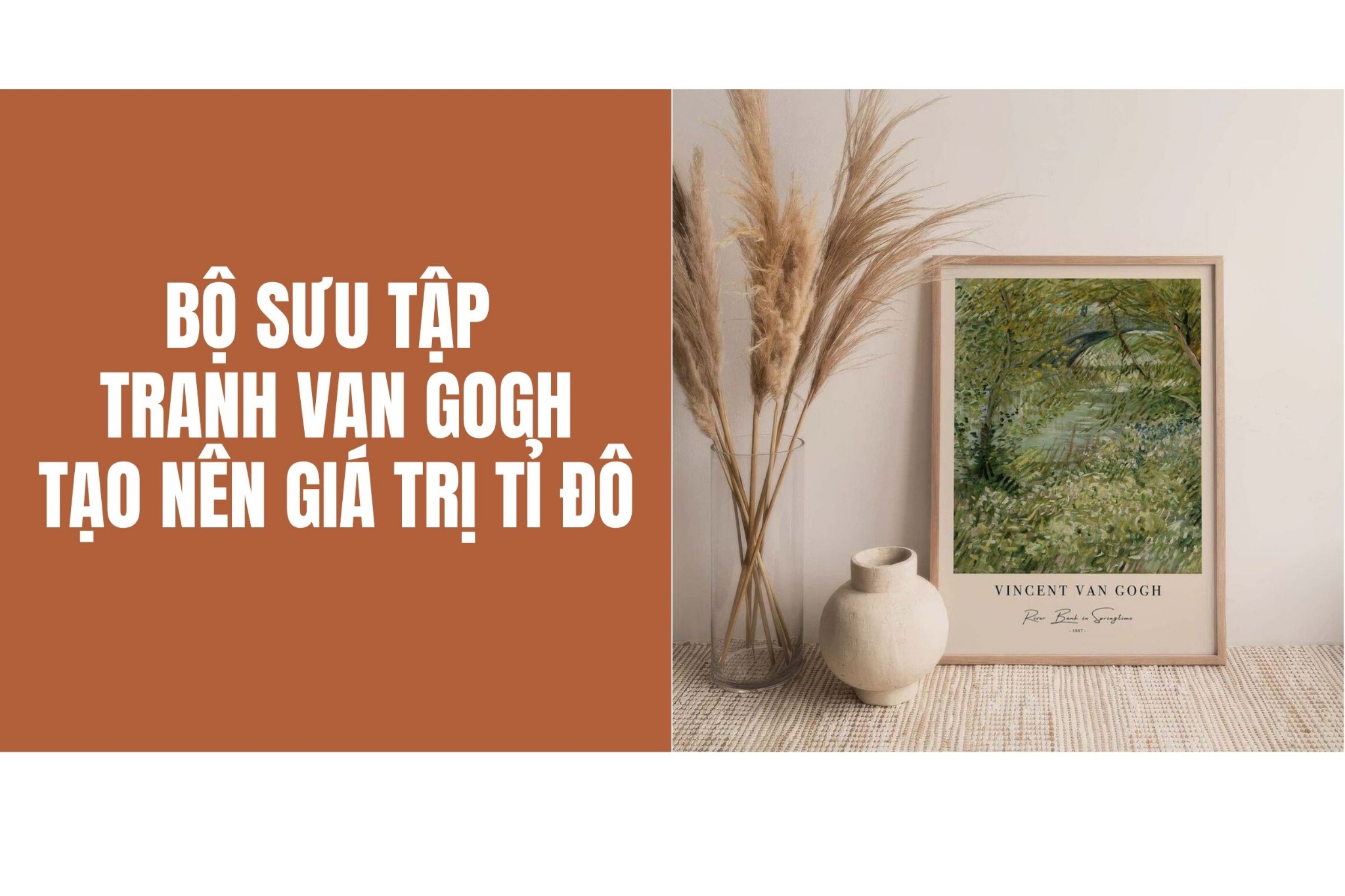 Bộ Sưu Tập Tranh Van Gogh Tạo Nên Giá Trị Tỉ Đô