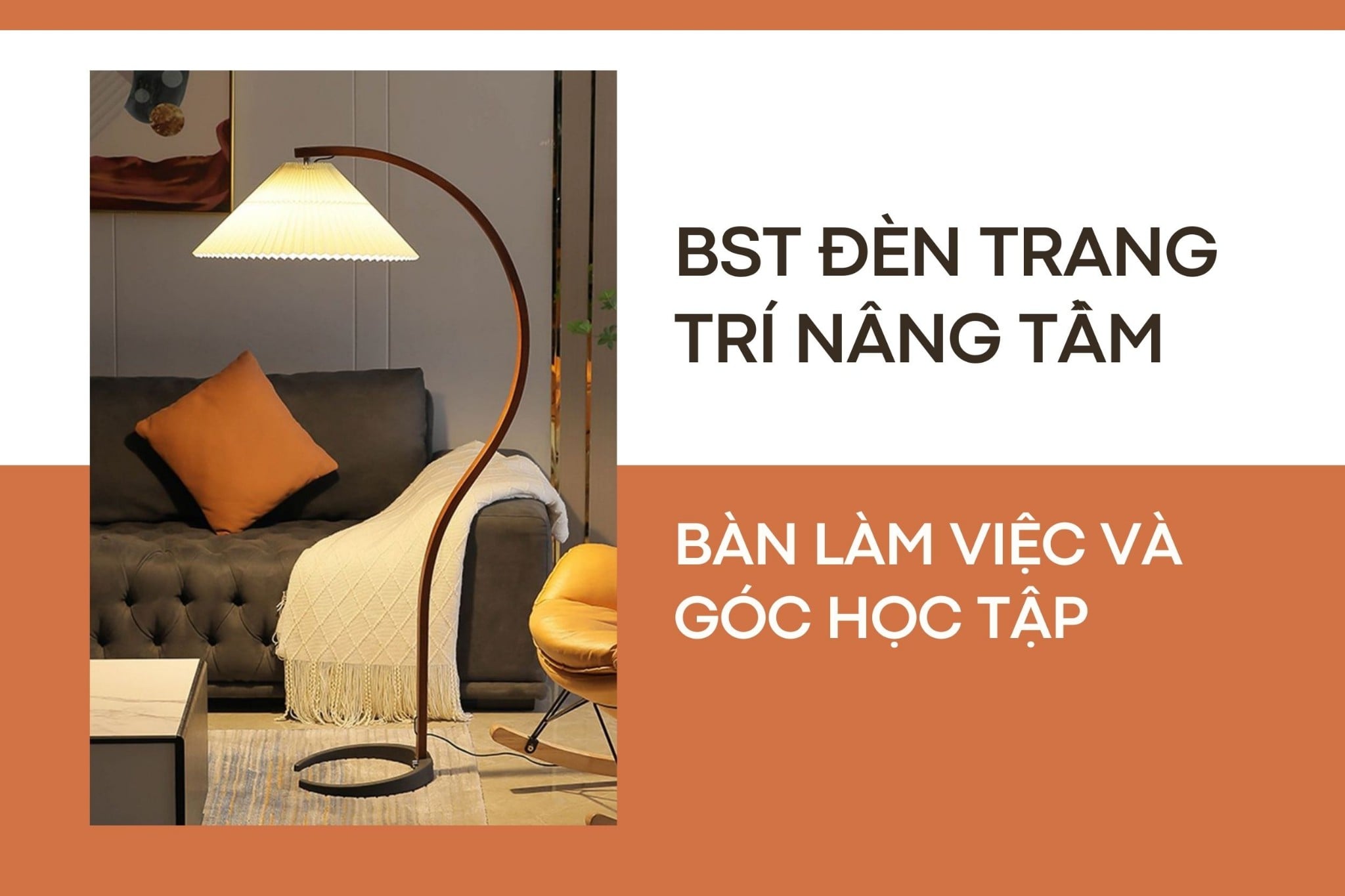 BST đèn trang trí nâng tầm bàn làm việc và góc học tập