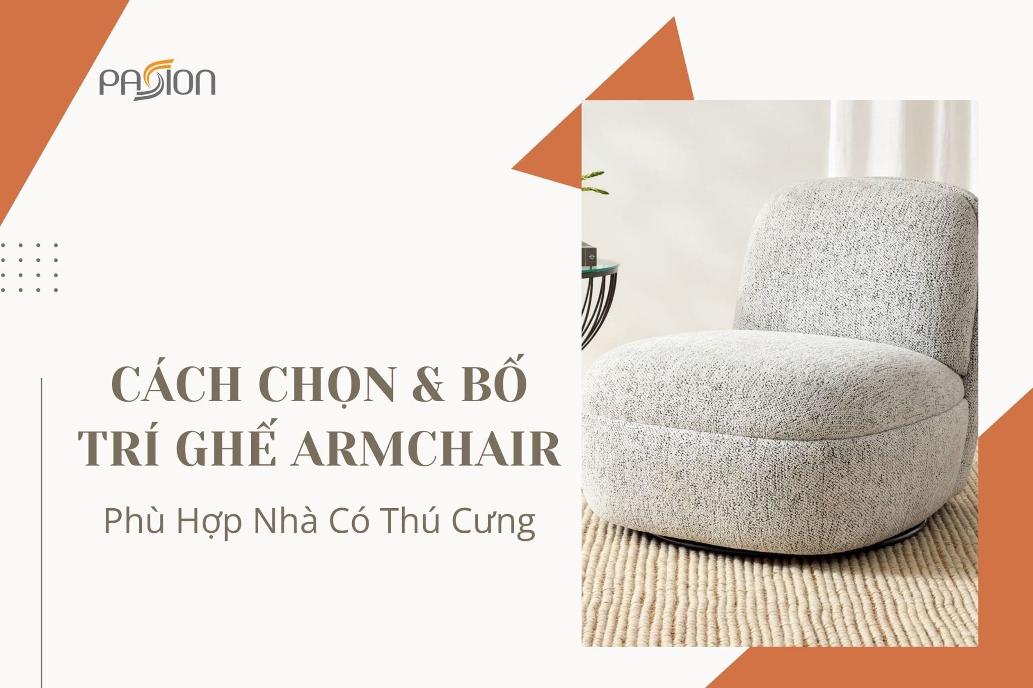 Cách Chọn & Bố Trí Ghế Armchair Phù Hợp Nhà Có Thú Cưng