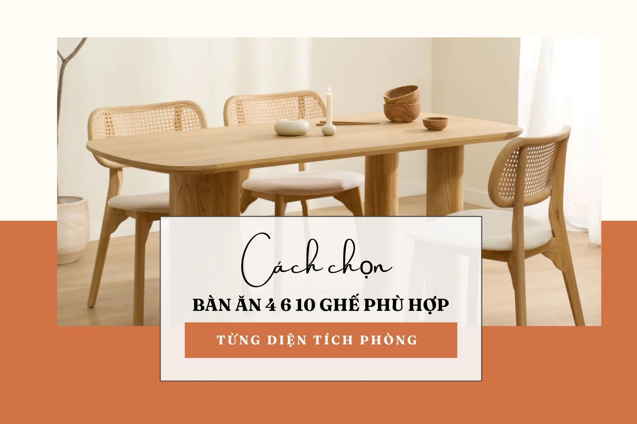 Cách chọn bàn ăn 4 6 10 ghế phù hợp từng diện tích phòng