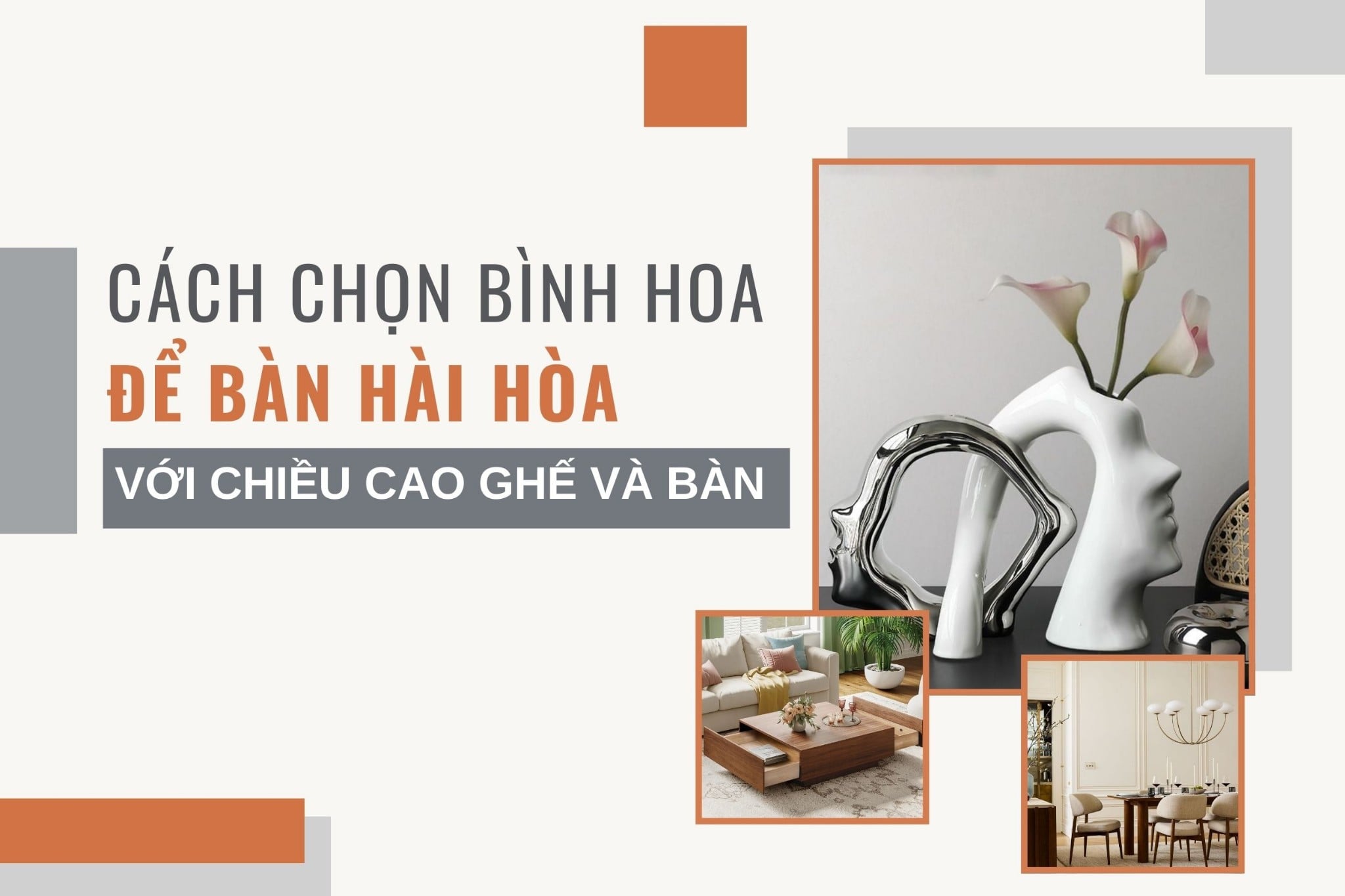 Cách chọn bình hoa để bàn hài hòa với chiều cao ghế và bàn
