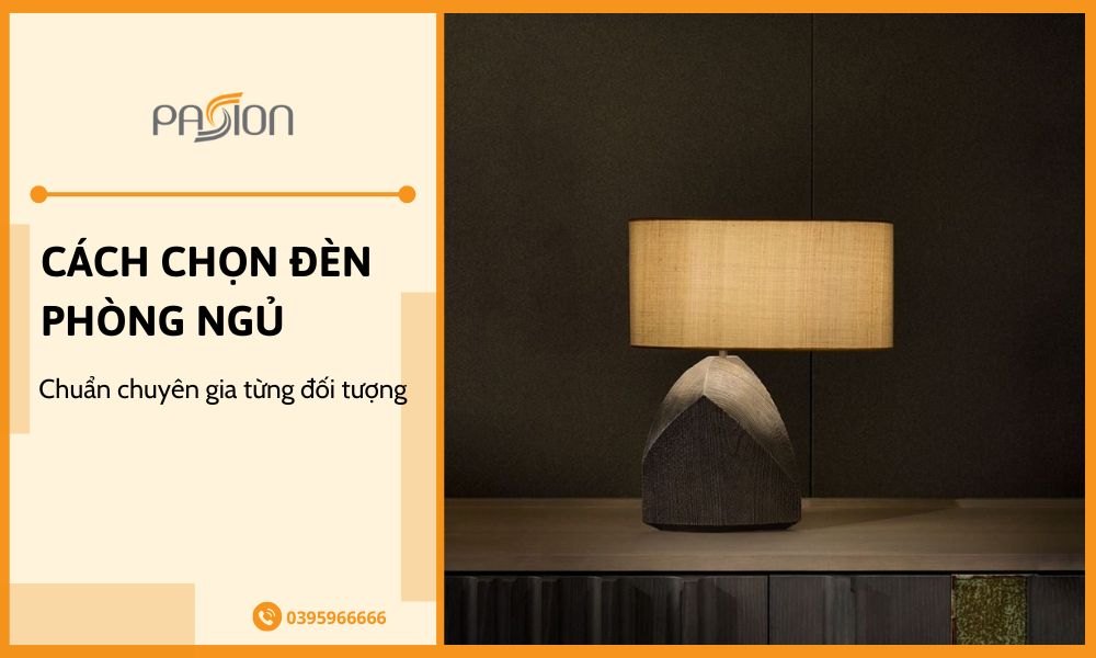Cách chọn đèn phòng ngủ chuẩn chuyên gia