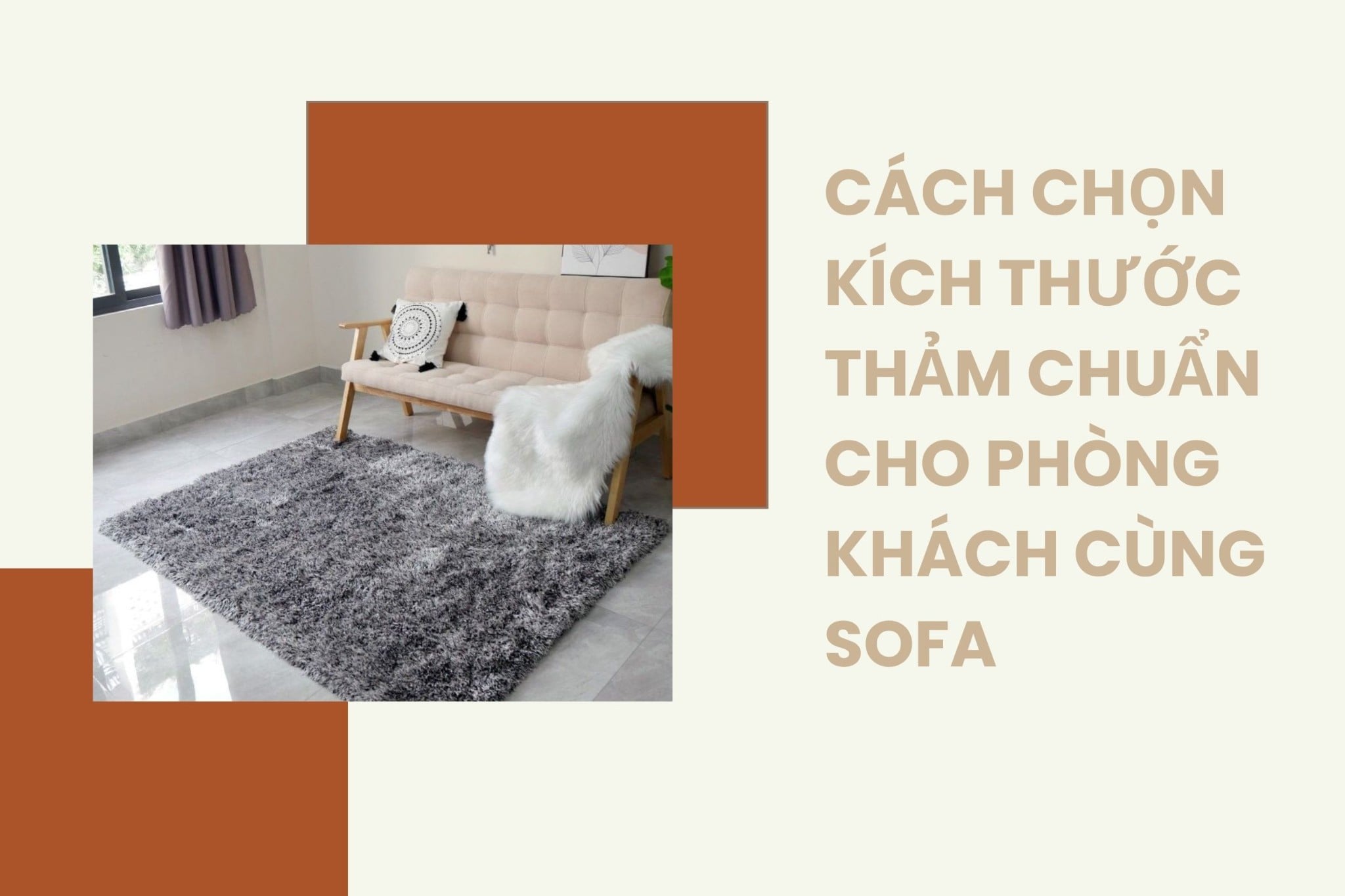 Chọn kích thước thảm chuẩn cho phòng khách cùng sofa