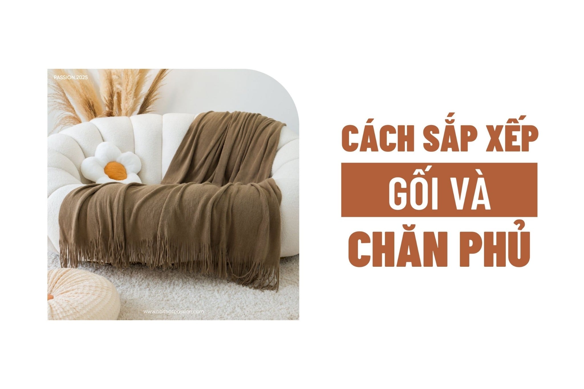 Cách sắp xếp gối và chăn phủ - Giường ngủ và ghế Sofa