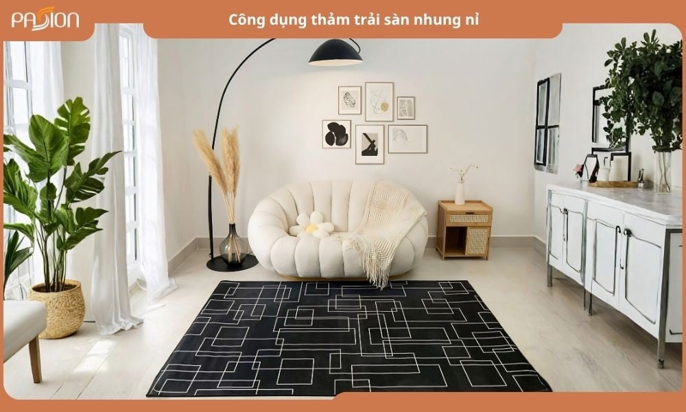 5 Công dụng thảm trải sàn nhung nỉ khiến bạn muốn sở hữu ngay
