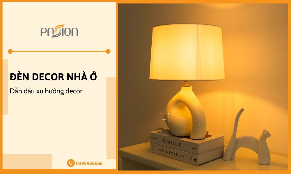 Đèn decor nhà ở dẫn đầu xu hướng 2026