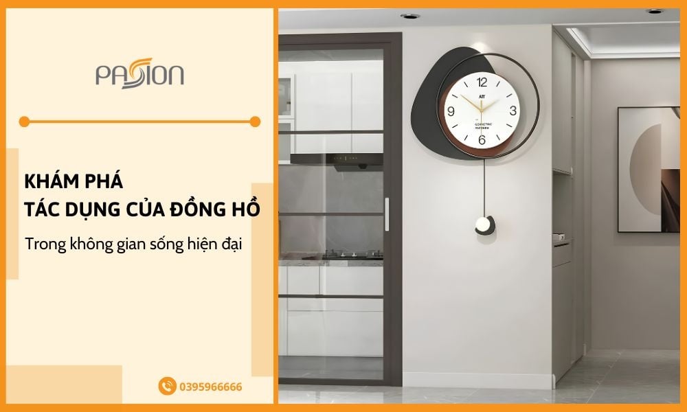 Khám phá tác dụng của đồng hồ trong không gian sống hiện đại