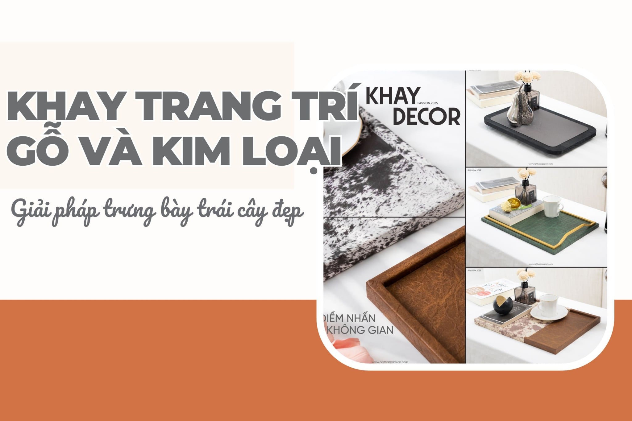 Khay trang trí gỗ và kim loại – Giải pháp trưng bày trái cây đẹp