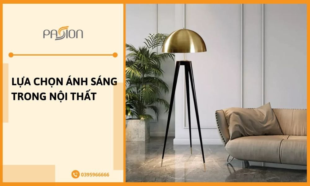 Cách lựa chọn ánh sáng trong nội thất