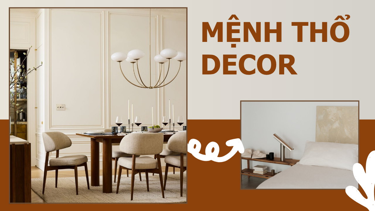 Mệnh Thổ Hợp Nội Thất Gì? Cách Chọn Đồ Decor & Phối Không Gian