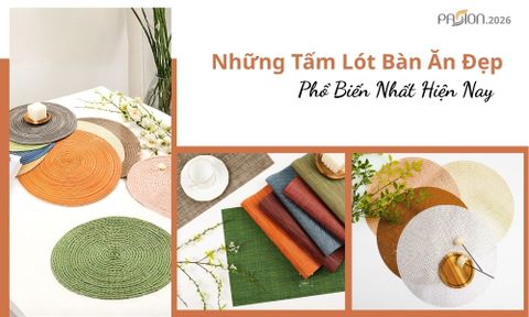 Những Tấm Lót Bàn Ăn Đẹp, Phổ Biến Nhất Hiện Nay