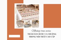 Những tone màu thảm sàn được ưa chuộng trong nội thất cao cấp