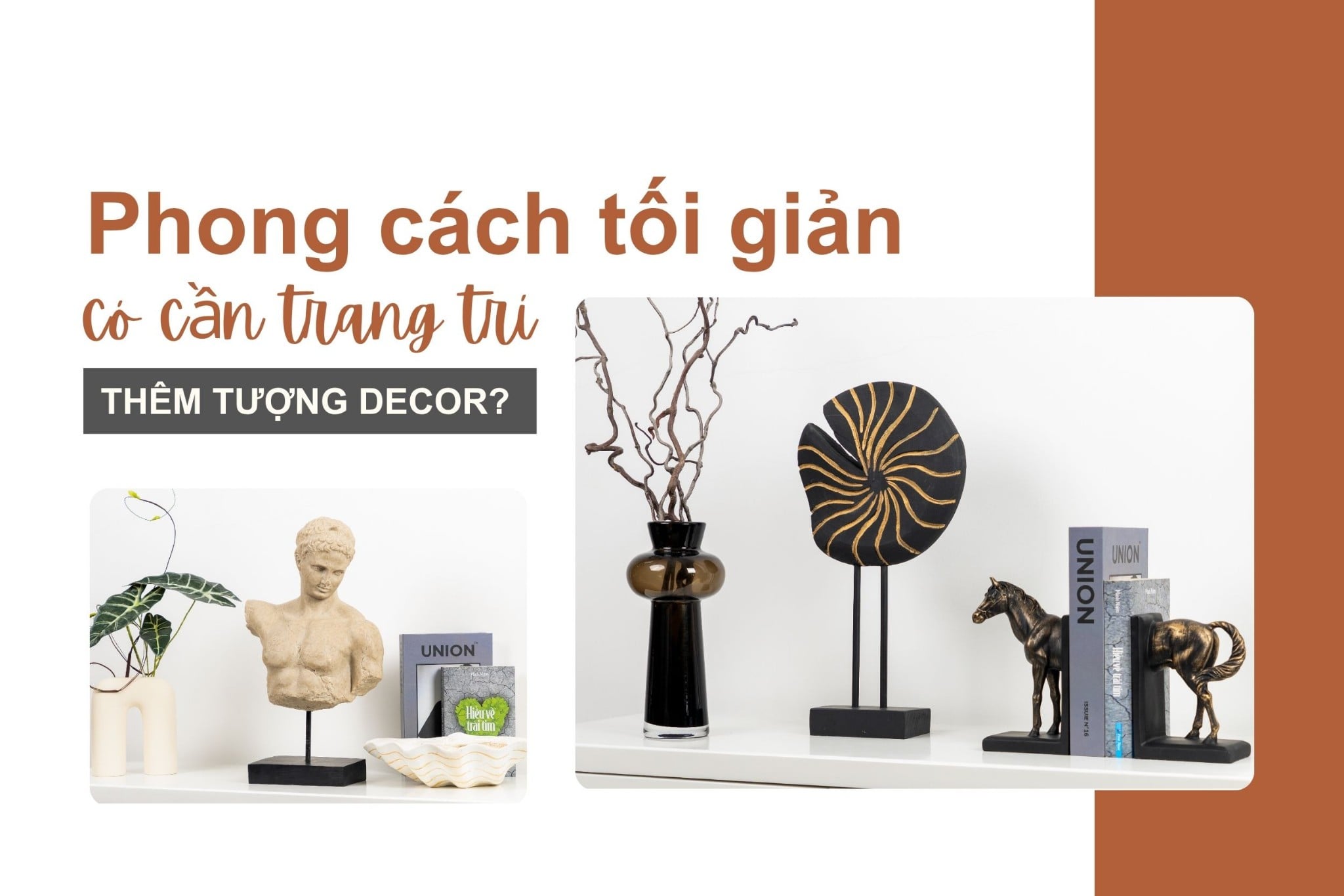Phong cách tối giản có cần trang trí thêm tượng decor?