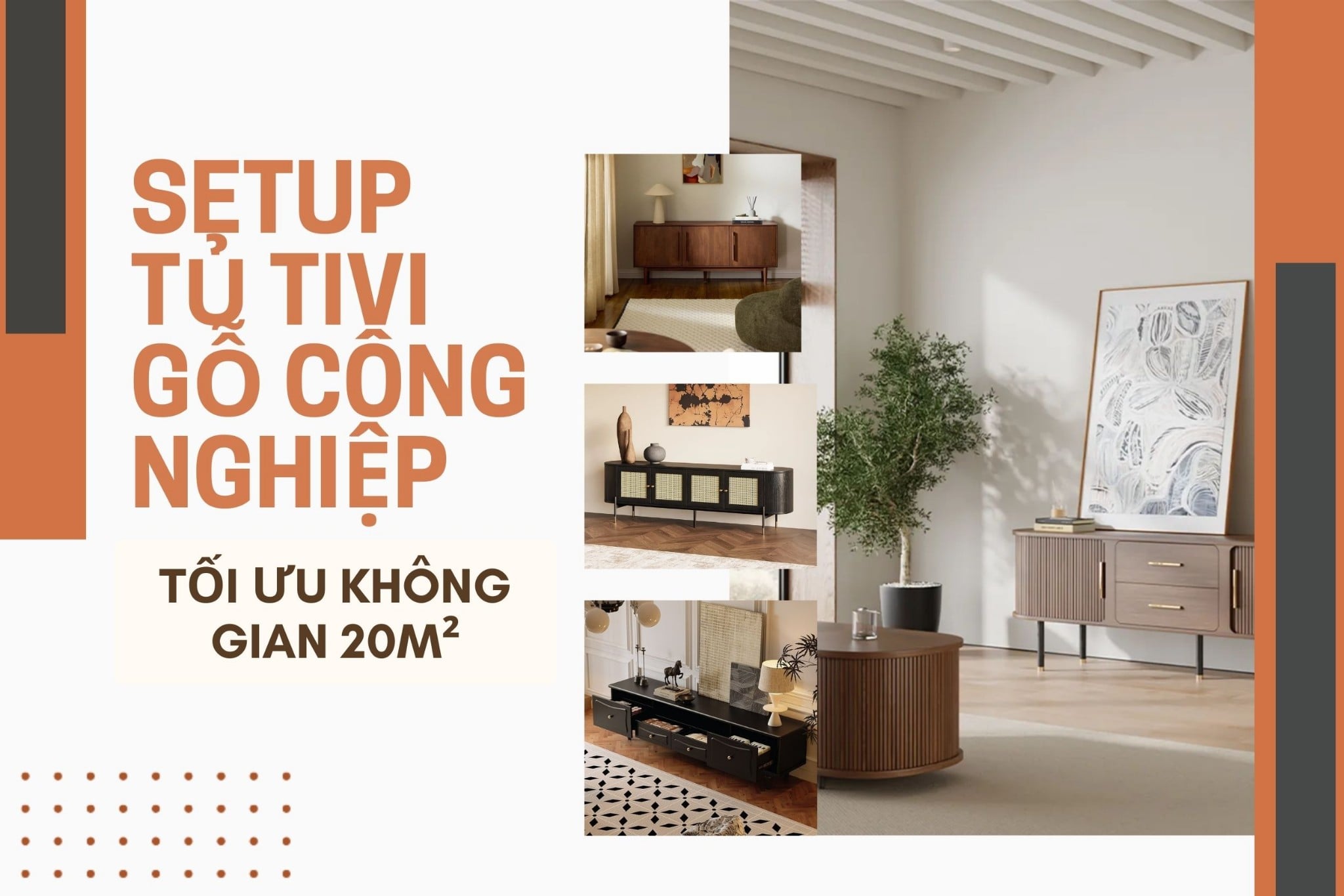 Setup tủ tivi gỗ công nghiệp tối ưu không gian 20m²