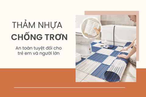 Thảm nhựa chống trơn – An toàn tuyệt đối cho trẻ em và người lớn