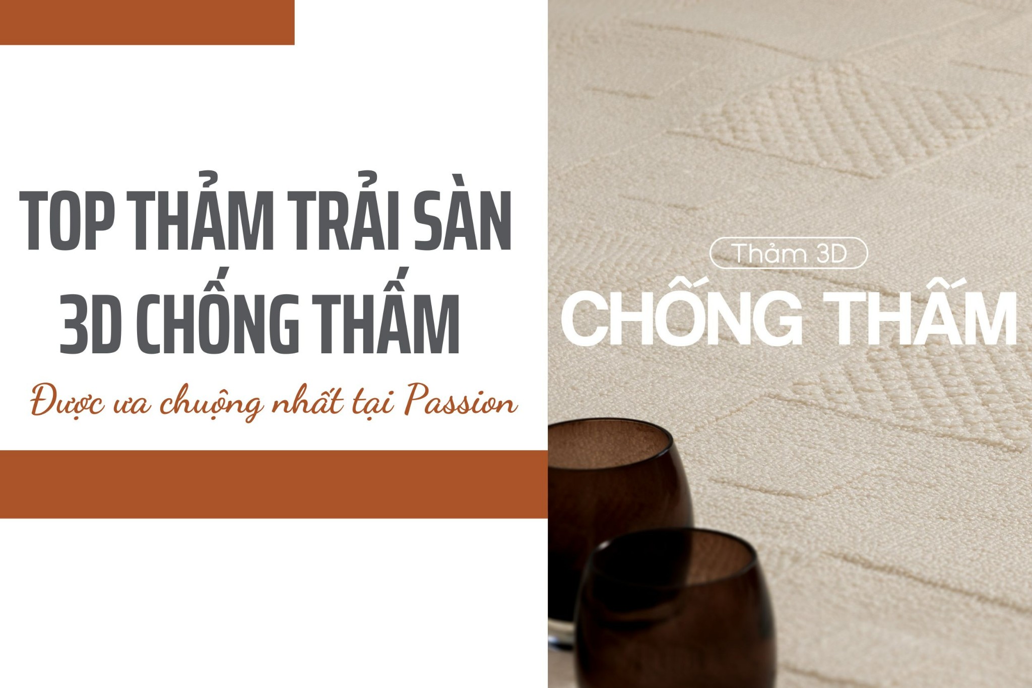 Top thảm trải sàn 3D chống thấm được ưa chuộng nhất tại Passion