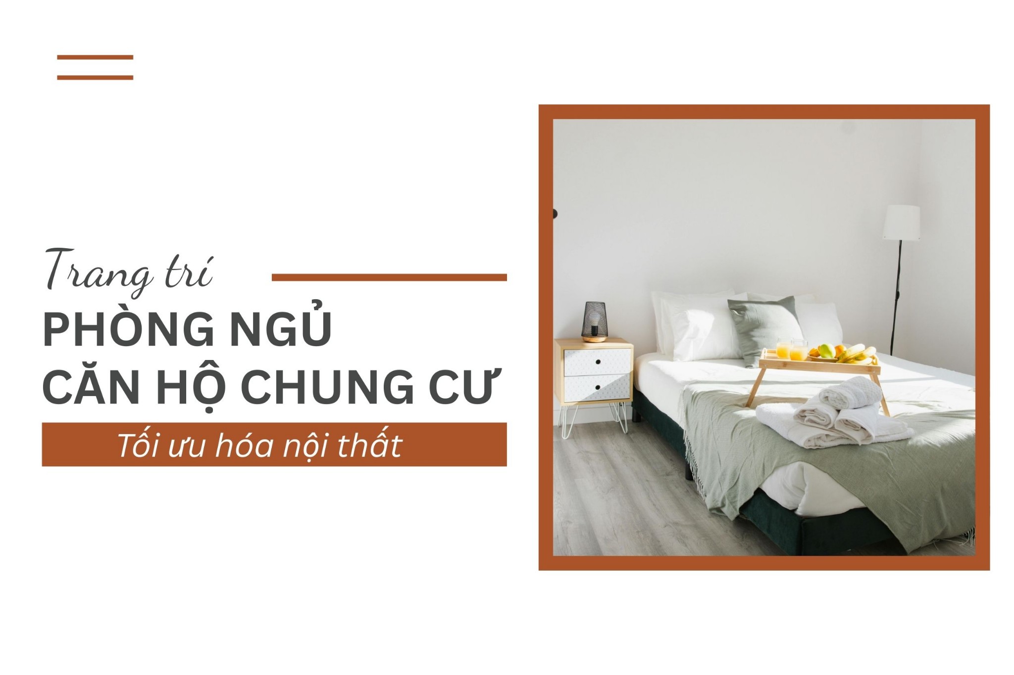 Trang trí phòng ngủ chung cư - Tối ưu hóa nội thất cho căn hộ
