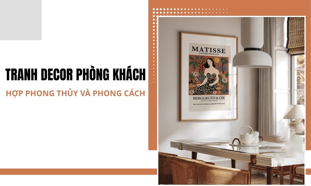 Tranh Decor Phòng Khách Đẹp, Thu Hút Hợp Phong Thủy Và Phong Cách