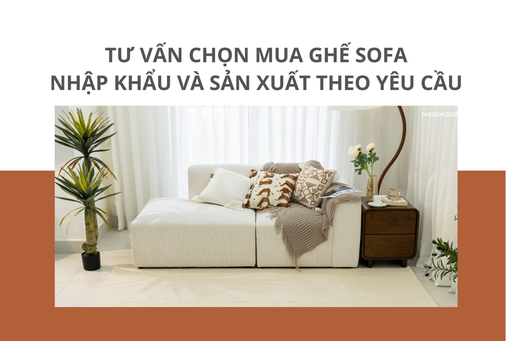 Tư vấn chọn mua ghế sofa nhập khẩu và sản xuất theo yêu cầu