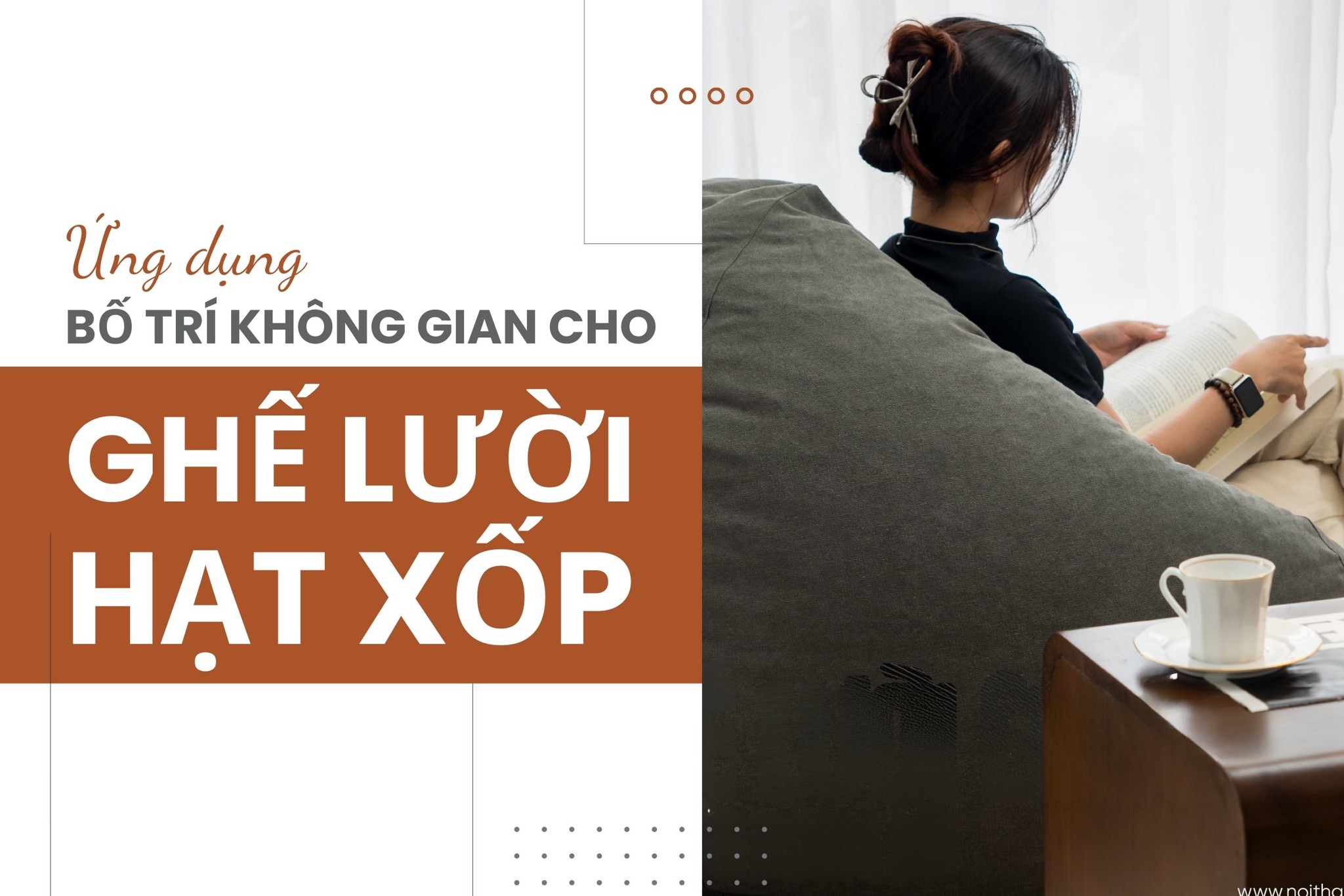 Ứng dụng và bố trí không gian cho ghế lười hạt xốp