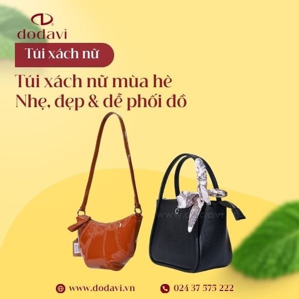 Túi xách nữ mùa hè – Nhẹ, đẹp & dễ phối đồ đi chơi, công sở