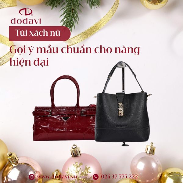 Túi xách nữ da thật đẹp – bền: Gợi ý mẫu chuẩn cho nàng hiện đại