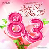 Chúc Mừng 8/3 – Dodavi Gửi Lời Tri Ân Đến Phái Đẹp