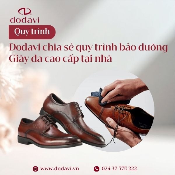 Dodavi Chia Sẻ Quy Trình Bảo Dưỡng Giày Da Cao Cấp Tại Nhà