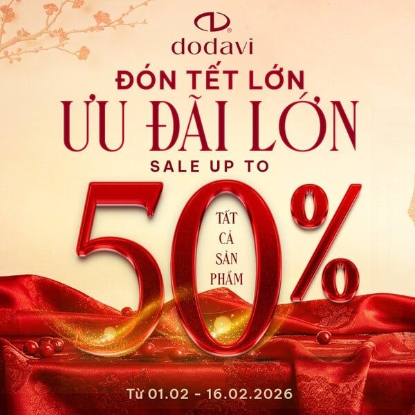 Dodavi sale up to 50% - Vui đón tết sang - Săn sale xuân về