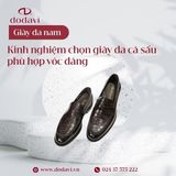 Kinh nghiệm chọn giày da cá sấu đẹp, bền và phù hợp vóc dáng