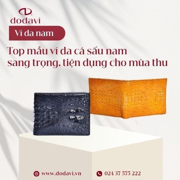 Top mẫu ví da cá sấu nam sang trọng, tiện dụng cho mùa thu