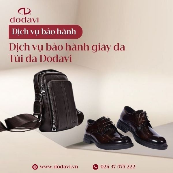 Dịch Vụ Bảo Hành Giày Da, Túi Da Chính Hãng Dodavi