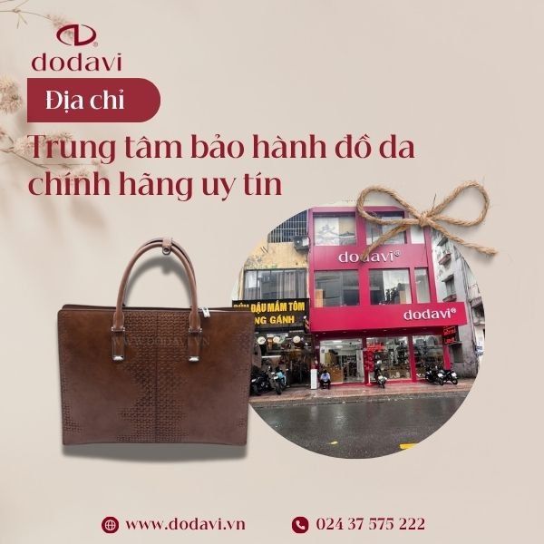 Trung Tâm Bảo Hành Đồ Da Chính Hãng Uy Tín | DODAVI
