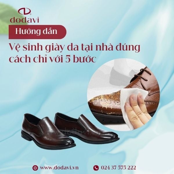 Vệ Sinh Giày Da Tại Nhà Đúng Cách Chỉ Với 5 Bước | DODAVI