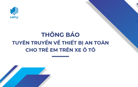 Thông báo Tuyên truyền về thiết bị an toàn cho trẻ em trên xe ô tô