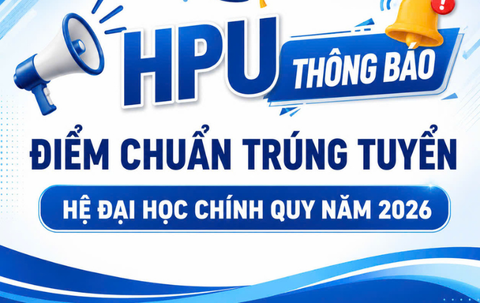 Thông báo Điểm trúng tuyển đại học chính quy đợt 1 năm 2026 của Trường Đại học Quản lý và Công nghệ Hải Phòng