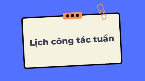 Lịch công tác tuần từ ngày 03.8.2026 đến ngày 09.8.2026