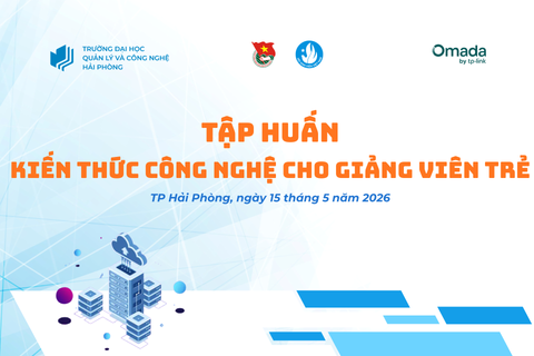 Tập huấn Cán bộ, Giảng viên trẻ HPU tham gia chuyên đề “Kiến thức Công nghệ” do TP-Link Việt Nam phối hợp tổ chức