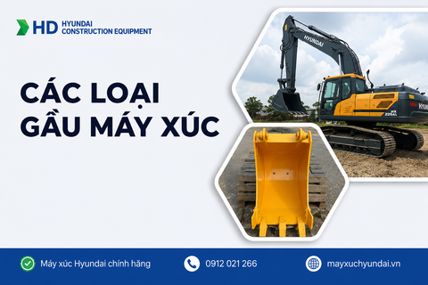 Kích thước gầu máy đào và tìm hiểu các loại gầu máy xúc hiện nay