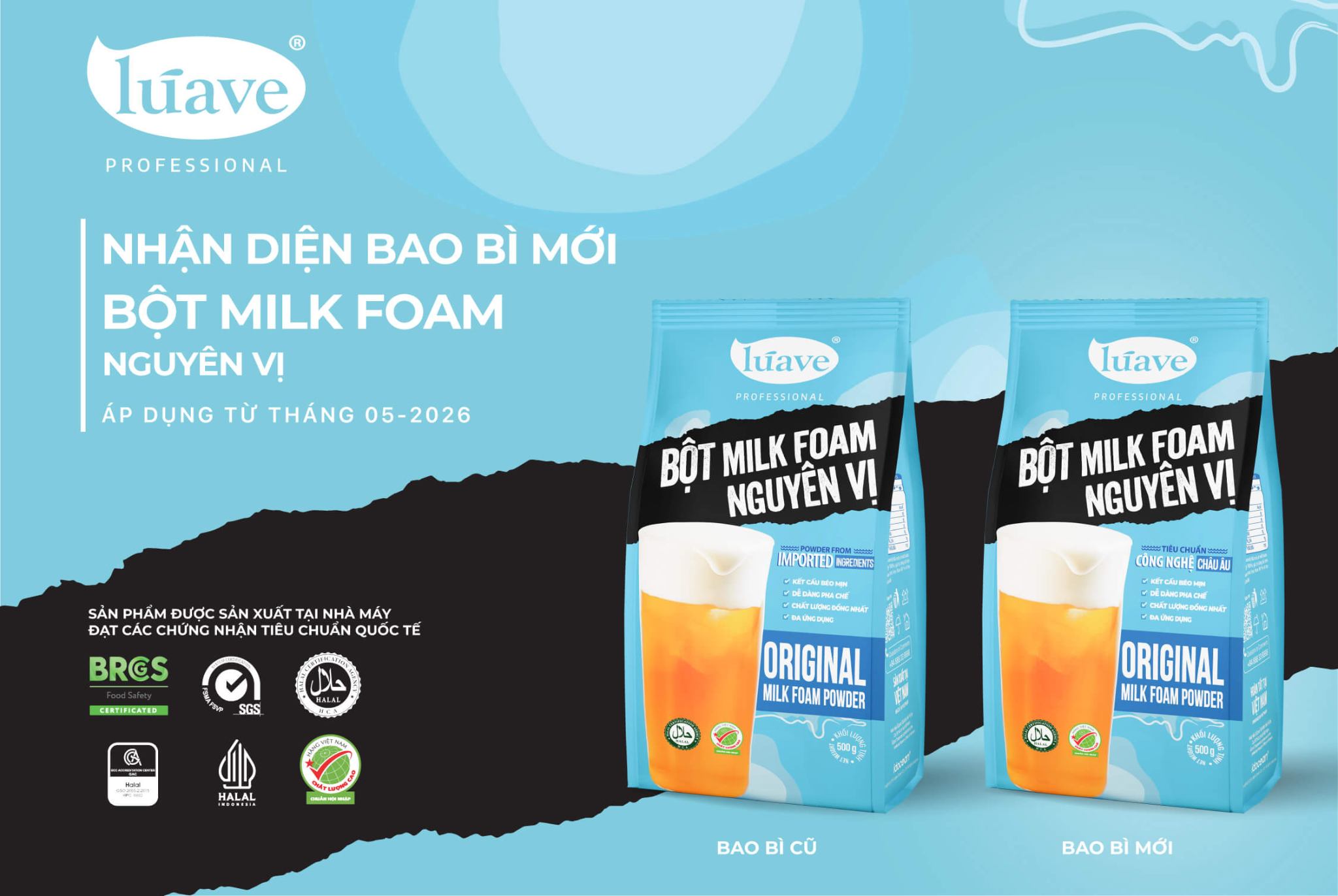 THÔNG BÁO THAY ĐỔI BAO BÌ SẢN PHẨM BỘT MILK FOAM NGUYÊN VỊ LÚAVE PROFESSIONAL 05/2026