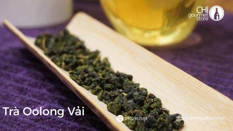 TRÀ OOLONG VẢI LÀ GÌ? KHÁM PHÁ DÒNG TRÀ ƯỚP HƯƠNG ĐẶC SẢN ĐẦY TINH TẾ