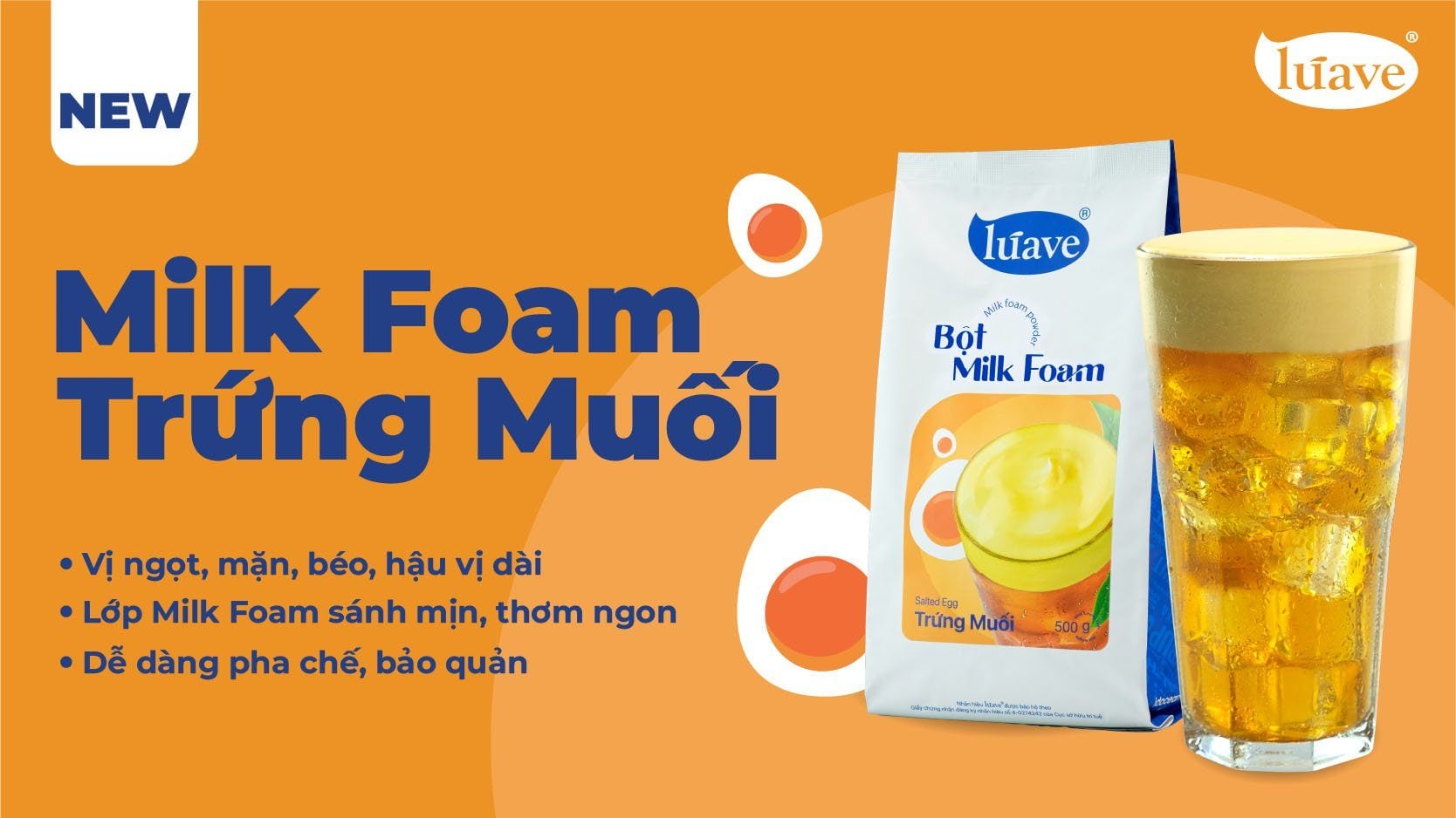 Bột Milk Foam trứng muối Lúave - Thơm ngon, tròn vị, không tanh nồng
