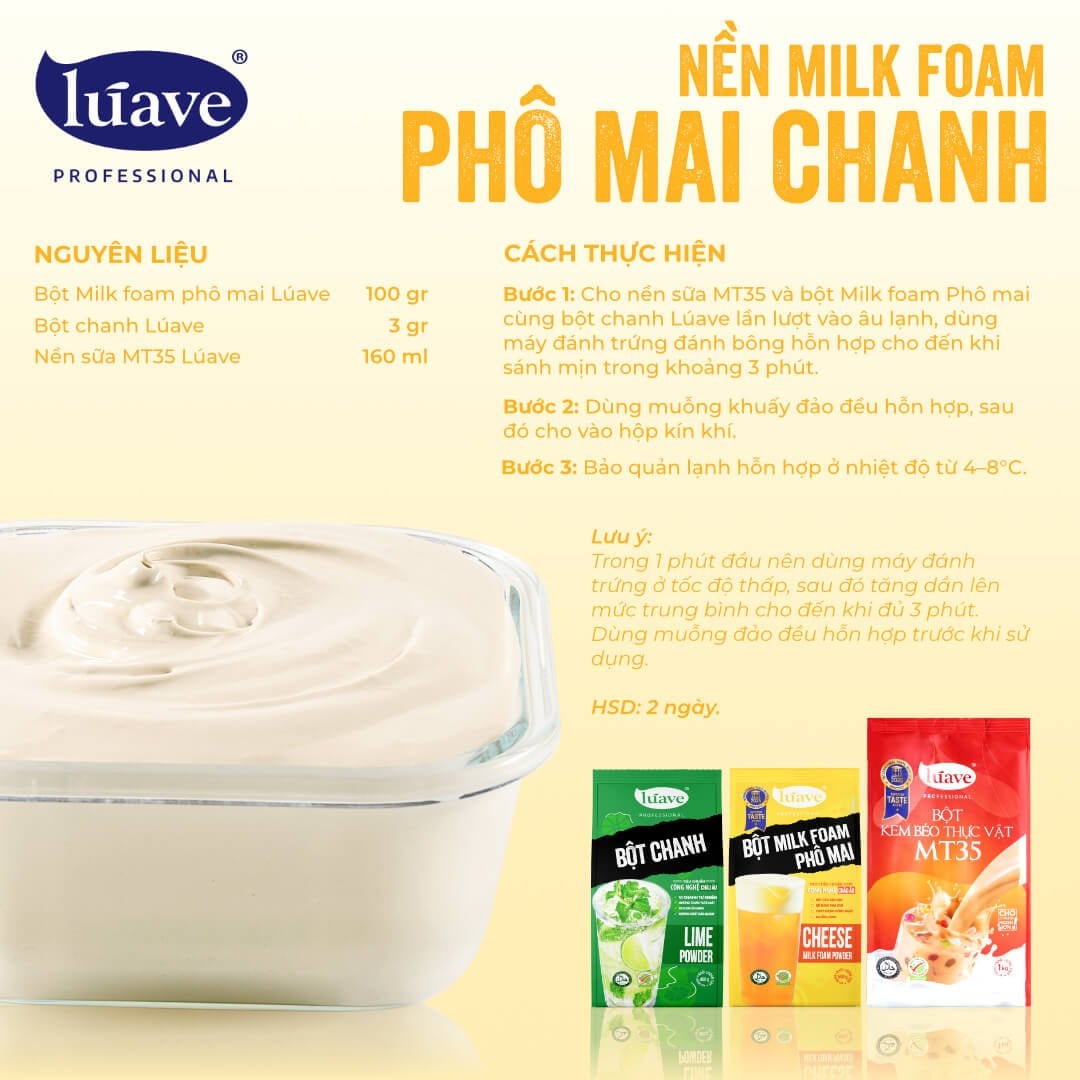 CÔNG THỨC PHA CHẾ NỀN MILK FOAM PHÔ MAI CHANH