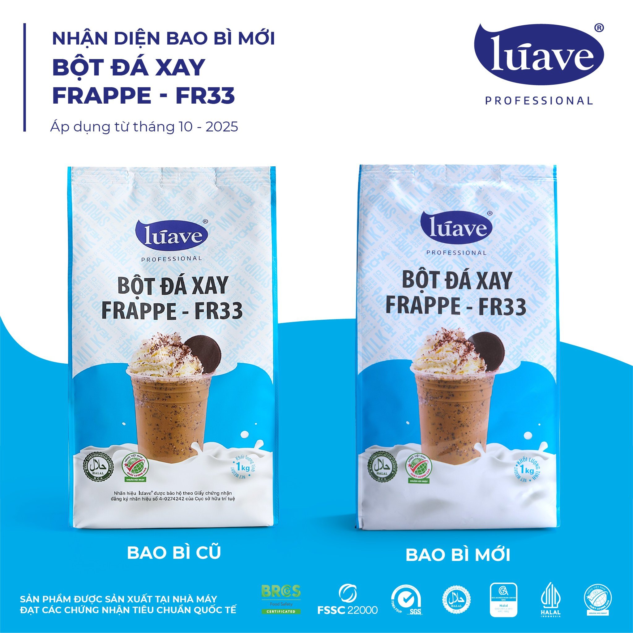 THÔNG BÁO THAY ĐỔI BAO BÌ SẢN PHẨM BỘT ĐÁ XAY FRAPPE - FR33 LÚAVE PROFESSIONAL
