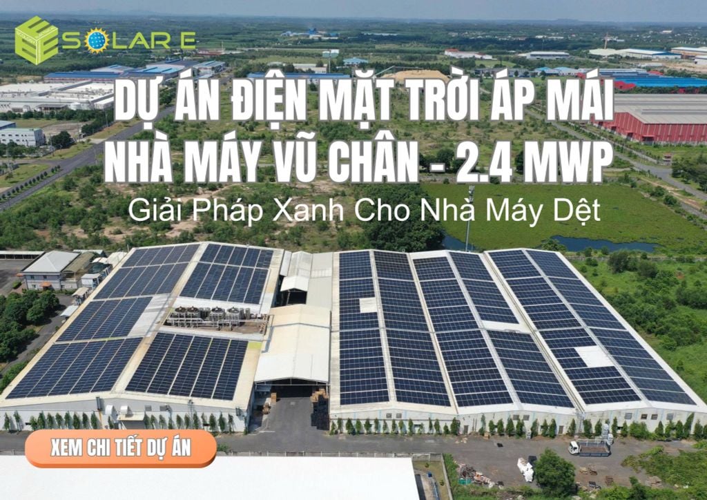 Dự Án Điện Mặt Trời Áp Mái Nhà Máy Vũ Chân Tại Tp.HCM – Công Suất 2420.99 kWp