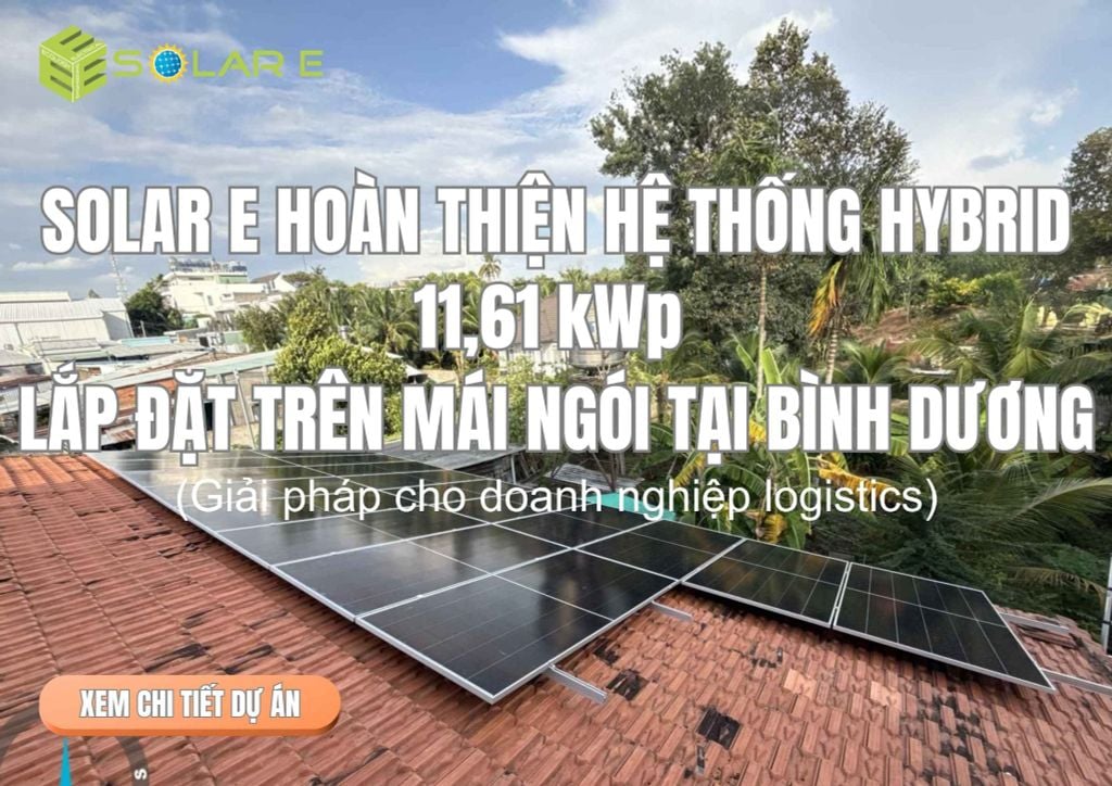 Solar E Hoàn Thiện Hệ Thống Điện Mặt Trời Hybrid 8kW Tại Thủ Dầu Một, Bình Dương