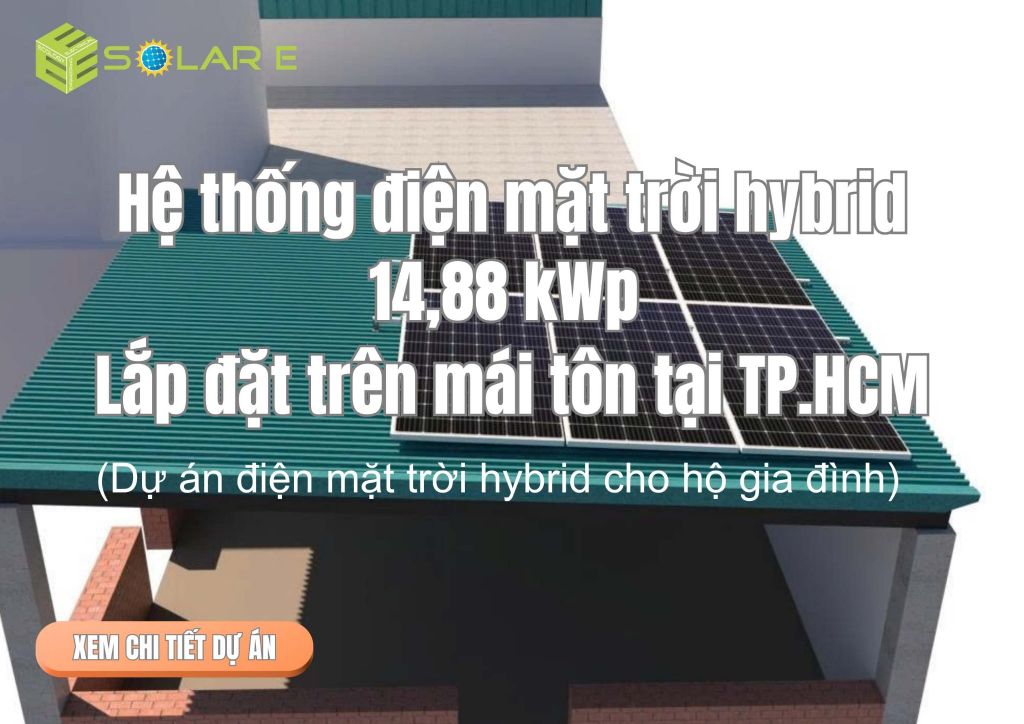 Solar E Lắp Đặt Dự Án Điện Mặt Trời Hybrid 14.88kWp Tại Quận 12, TP.HCM