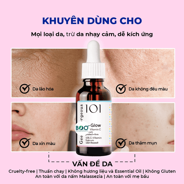 Đối tượng sử dụng Geek & Gorgeous C-Glow 15% Vitamin C Serum